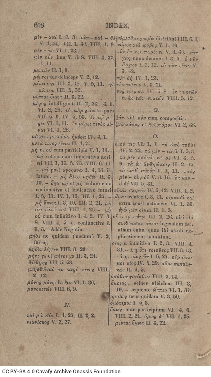 21 x 12,5 εκ. 2 σ. χ.α. + LXVIII σ. + 626 σ. + 2 σ. χ.α., όπου στο φ. 1 κτητορική σφραγίδα